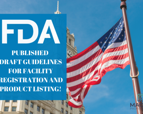 FDA PUBLISHED DRAFT GUIDELINE FOR FACILITY REGISTRATION AND PRODUCT LISTING!